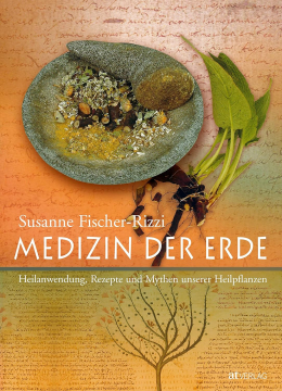 Medizin der Erde, Susanne Fischer-Rizzi