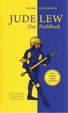 Jude Lew Das Fechtbuch, Dierk Hagedorn