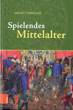 Spielendes Mittelalter, Helmut Birkhan