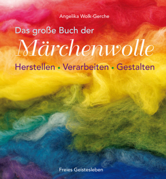 Das große Buch der Märchenwolle, A. Wolk-Gerche