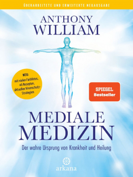 Mediale Medizin, Anthony William