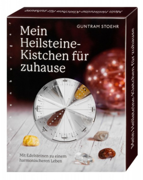 Mein Heilsteine-Kistchen für zu Hause, Guntram Stoehr