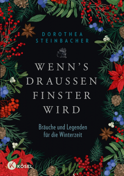 Wenn's draußen finster wird, Dorothea Steinbacher