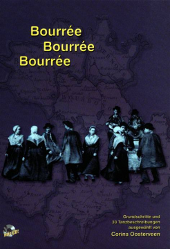 Bourrée, Bourrée, Bourrée - (mit CD), Corina Oosterveen