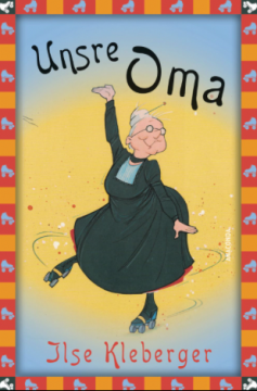 Unsere Oma, Ilse Kleberger