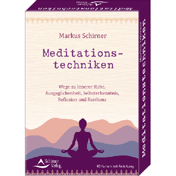 Kartenset: Meditationstechniken, Markus Schirner