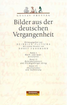 Antiquariat: Bilder aus der deutschen Vergangenheit - Band I-III, Gustav Freytag