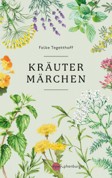 Kräutermärchen, Folke Tegetthoff