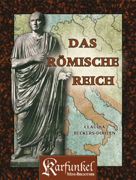 Das Römische Reich, C. Beckers-Dohlen