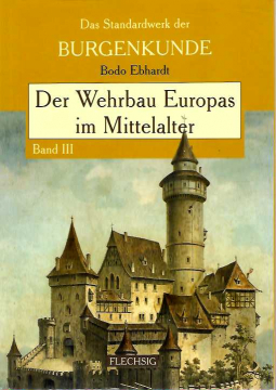 Antiquariat: Der Wehrbau Europas im Mittelalter, Bodo Ebhardt, 3 Bände