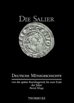 Einzelstück: Die Salier, Deutsche Münzgeschichte, Bernd Kluge