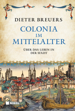 Colonia im Mittelalter, Dieter Breuers