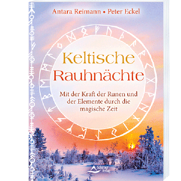 »Keltische Rauhnächte«, Peter Eckel, Antara Reimann