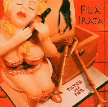CD: Tilten und Pier, Filia Irata