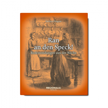 Ran an den Speck, Gerhard Wagner