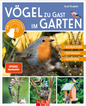Vögel zu Gast im Garten, Axel Gutjahr