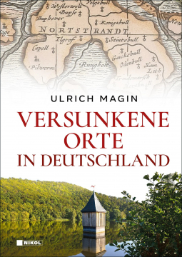 Versunkene Orte in Deutschland, Ulrich Magin
