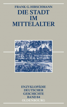 Antiquariat: Die Stadt im Mittelalter, Frank G. Hirschmann