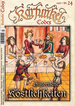 Karfunkel Codex Nr. 24: Historische Köstlichkeiten