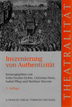 Antiquariat: Inszenierung von Authentizität, Erika Fischer-Lichte, Christian Horn + 2 weitere (Hrsg.)