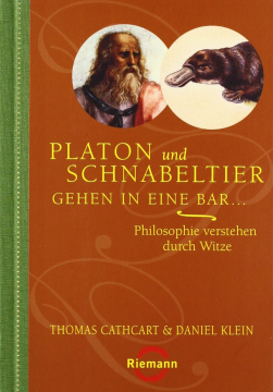 Einzelstück: Platon und Schnabeltier gehen in eine Bar ..., Thomas Cathcart & Daniel Klein