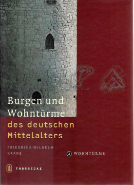 Burgen und Wohntürme, Friedrich-Wilhelm Krahe