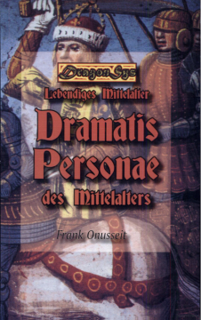 Dramatis Personae des Mittelalters