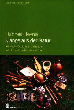 Klänge aus der Natur, Hannes Heyne