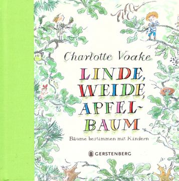 Linde, Weide, Apfelbaum, Charlotte Voake