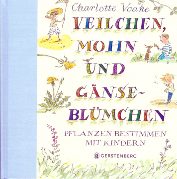 Veilchen, Mohn und Gänseblümchen, Charlotte Voake