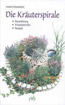 Die Kräuterspirale, Irmela Erckenbrecht