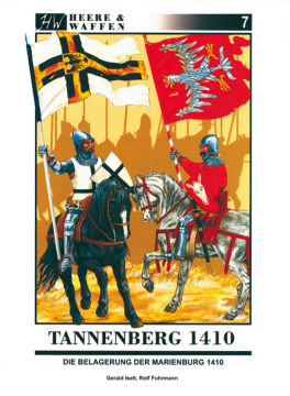 Tannenberg 1410, Gerald Iselt, Rolf Fuhrmnn