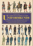 Einzelstück: Farbiges Handbuch der Uniformkunde, Band 1 und 2, Knötel/Sieg