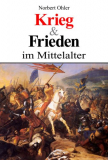 Einzelstück: Krieg und Frieden im Mittelalter, Norbert Ohler