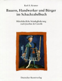 Einzelstück: Bauern, Handwerker und Bürger im Schachzabelbuch, Karl-S. Kramer