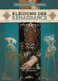 Kleidung der Renaissance, Dr. Melanie Burgemeister