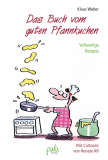 Das Buch vom guten Pfannkuchen, Klaus Weber