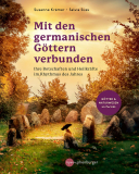 Mit den Germanischen Göttern Verbunden, Susanne Krämer, Salvia Süss
