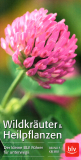 Wildkräuter & Heilpflanzen, Bruno P. Kremer