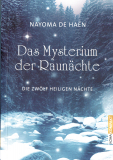 Das Mysterium der Raunächte, Nayoma de Haen