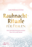 Rauhnacht-Rituale für Frauen, Sandra Waldermann-Scherhak