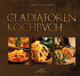 Gladiatoren-Kochbuch, Christian Eckert