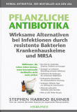 Pflanzliche Antibiotika, Stephan Harrod Buhner