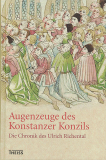 Augenzeuge des Konstanzer Konzils, Ulrich Richental