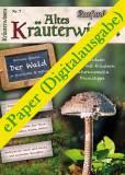 Altes Kräuterwissen Nr. 07 (ePaper)