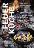 Feuerküche • Genussvoll kochen über offenem Feuer