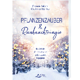 Pflanzenzauber und Rauhnachtmagie, Corinna Hanika, Dennis Möck