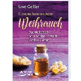 Gesundheitswunder Weihrauch, Uwe Geißer