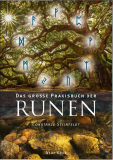 Das große Praxisbuch der Runen, Constanze Steinfeld