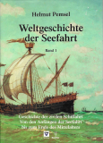 Weltgeschichte der Seefahrt  • Band 1